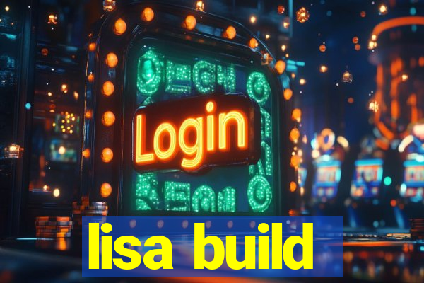 lisa build